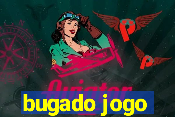 bugado jogo