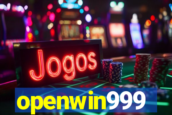 openwin999