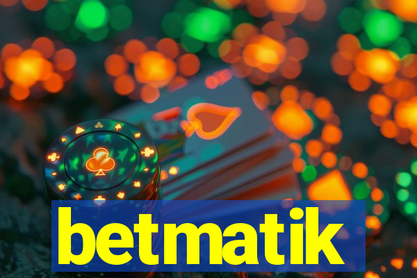 betmatik