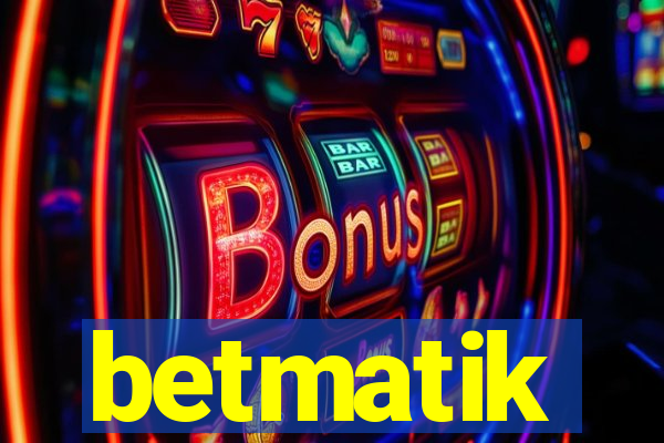 betmatik