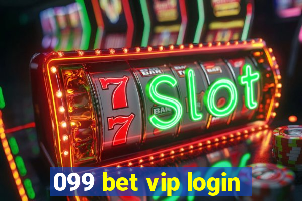 099 bet vip login