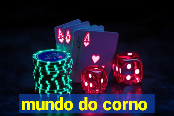 mundo do corno