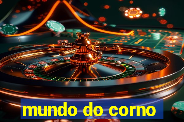 mundo do corno