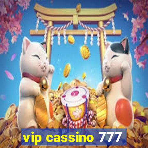 vip cassino 777