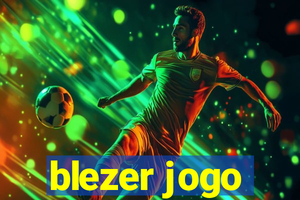 blezer jogo