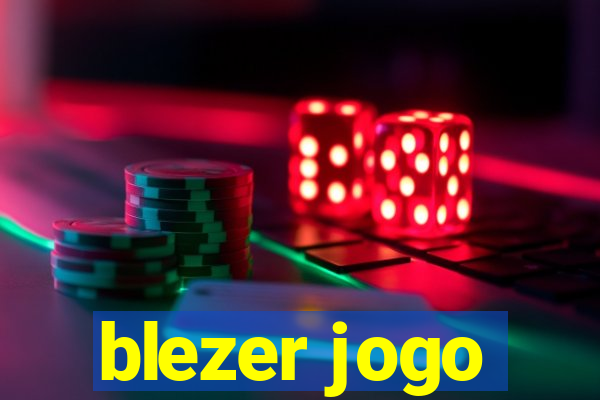 blezer jogo