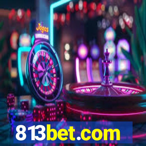 813bet.com