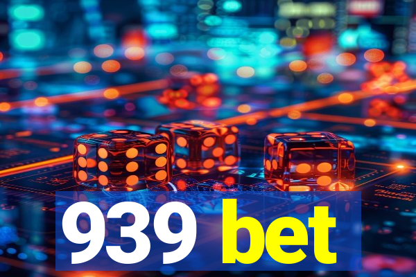 939 bet