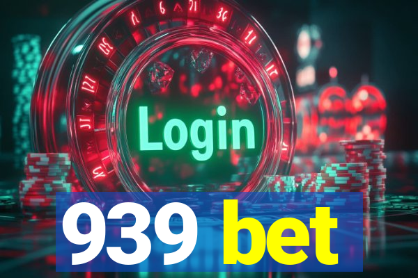 939 bet