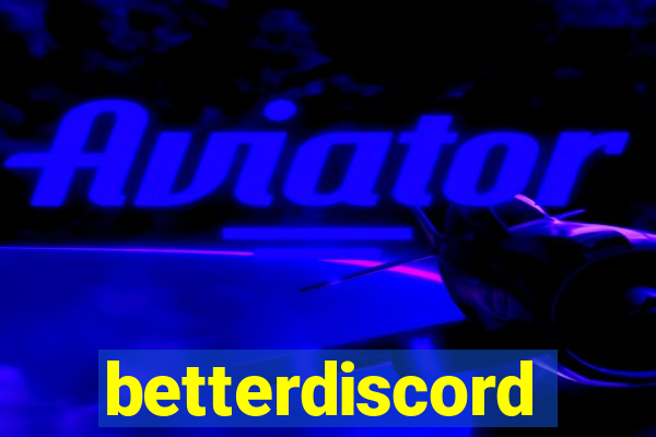 betterdiscord