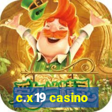 c.x19 casino