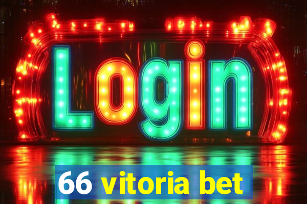 66 vitoria bet