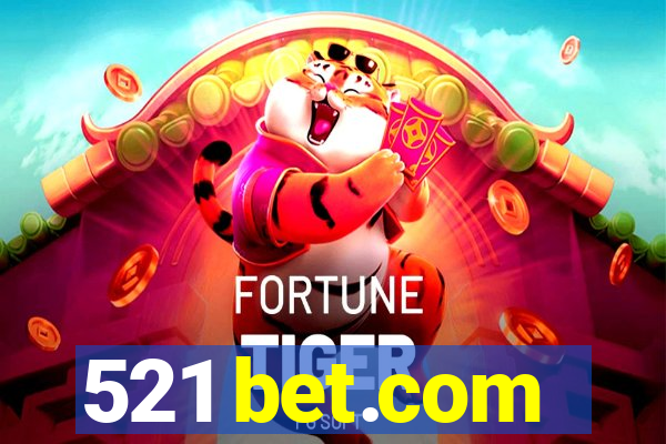 521 bet.com