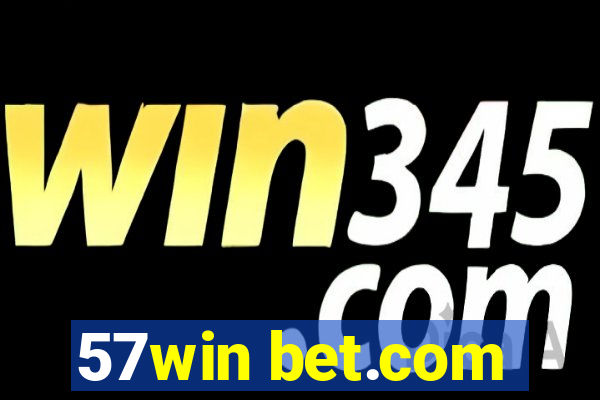 57win bet.com