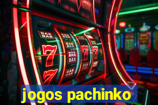 jogos pachinko