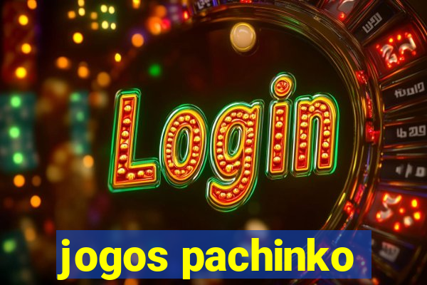 jogos pachinko