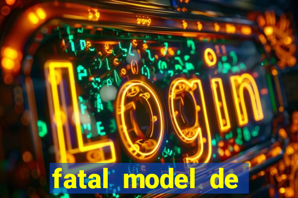 fatal model de porto alegre