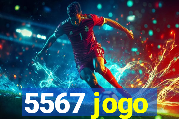 5567 jogo