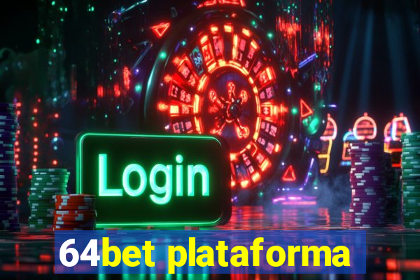 64bet plataforma