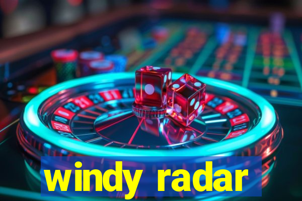 windy radar