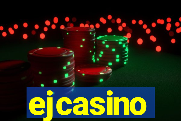 ejcasino