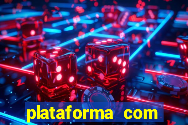 plataforma com bonus de cadastro fortune tiger