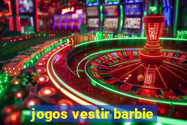 jogos vestir barbie