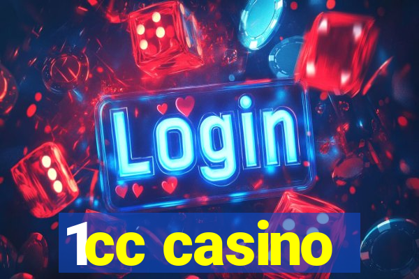 1cc casino