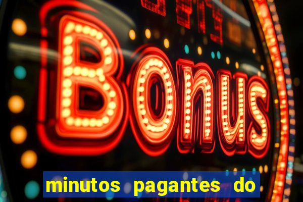 minutos pagantes do fortune tiger hoje