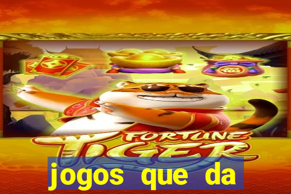 jogos que da dinheiro de verdade via pix