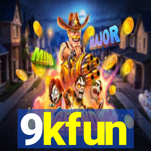 9kfun