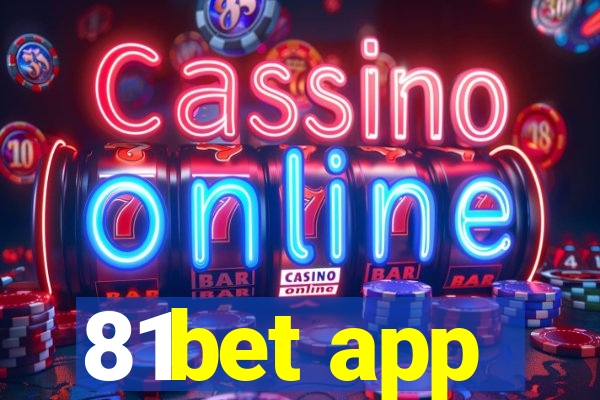 81bet app