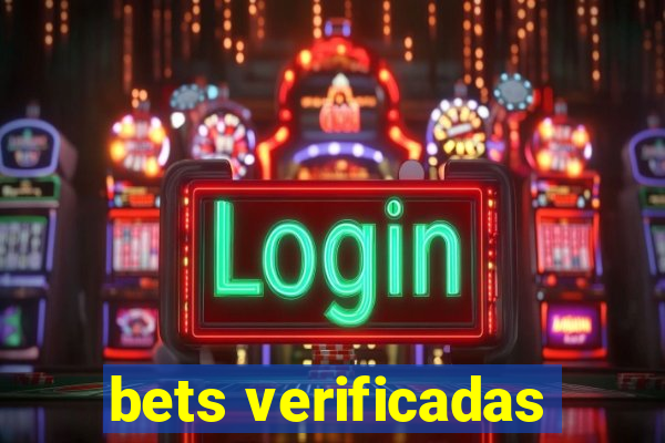 bets verificadas