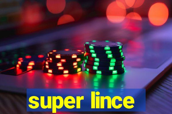 super lince