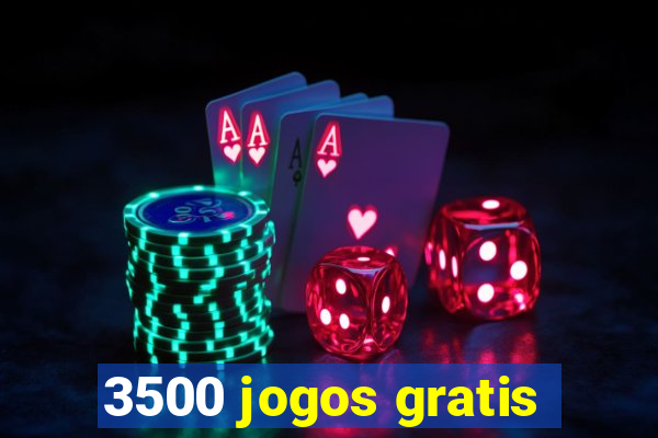 3500 jogos gratis