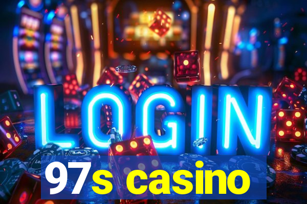 97s casino