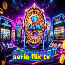 serie flix tv