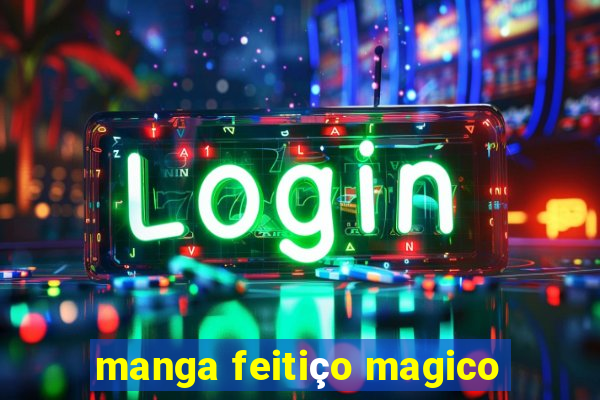 manga feitiço magico