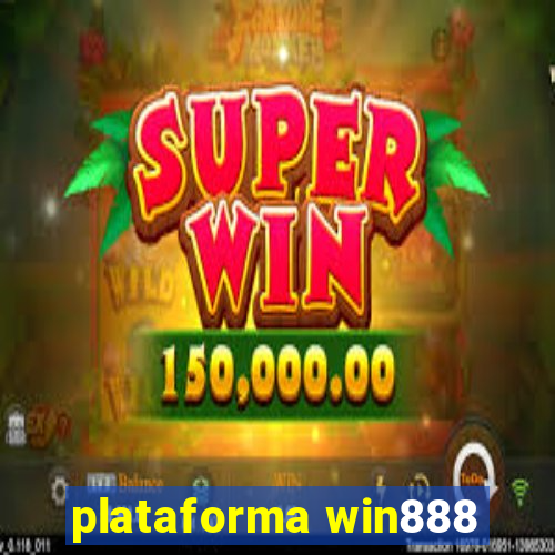 plataforma win888