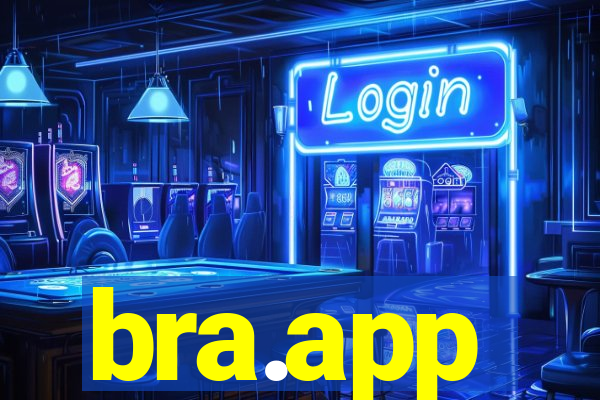 bra.app