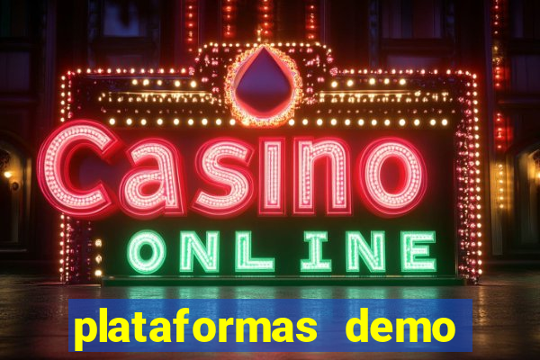 plataformas demo para jogar