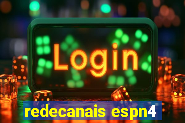 redecanais espn4