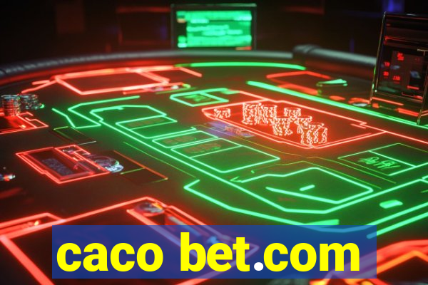 caco bet.com