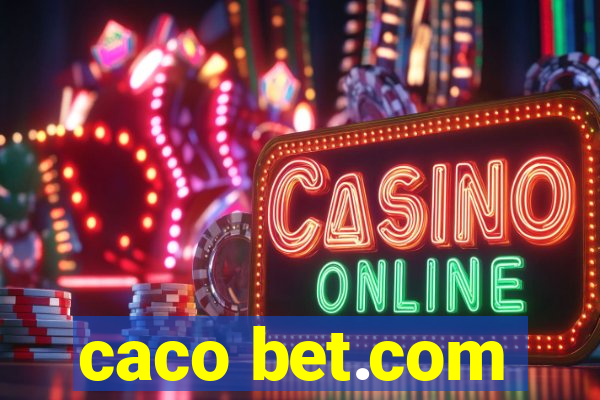 caco bet.com