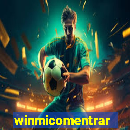 winmicomentrar