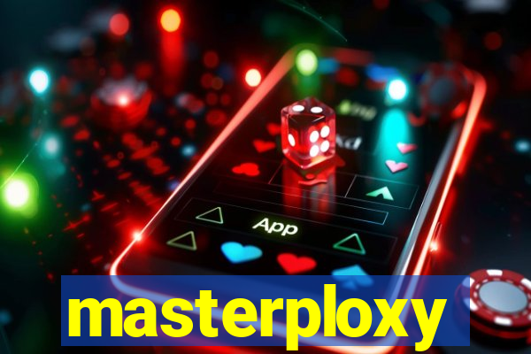 masterploxy