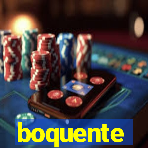 boquente