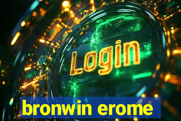 bronwin erome