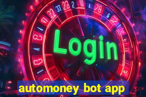 automoney bot app