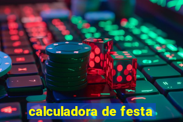 calculadora de festa